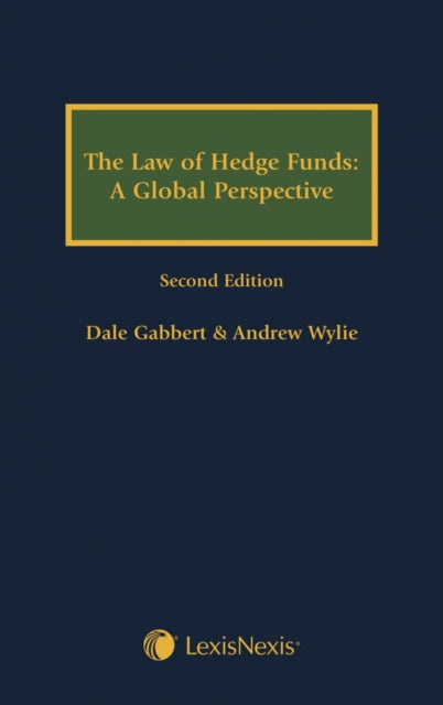 Law Of Hedge Funds A Global Perspective