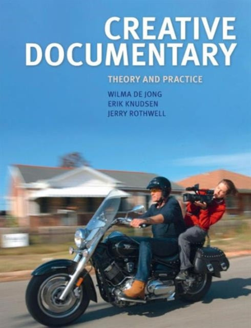 Creative Documentary: Theory And Practic