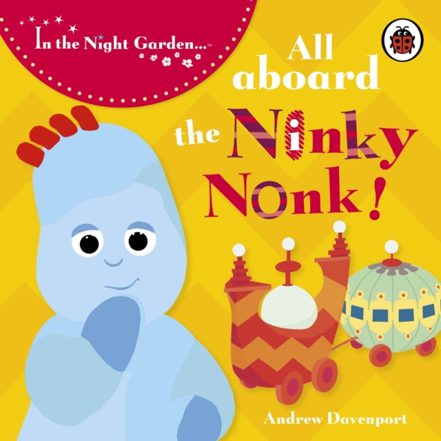 All Aboard The Ninky Nonk