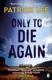 Only To Die Again By Lee, Patrick