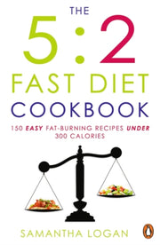 5:2 Fast Diet Cookbook By Logan, Samantha