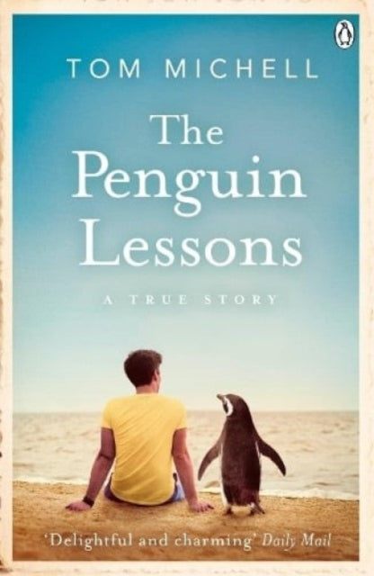 Penguin Lessons By Michell, Tom