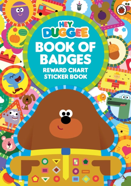 Hey Duggee Book Of Badges Sticker Book