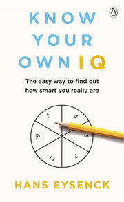 Know Your Own Iq