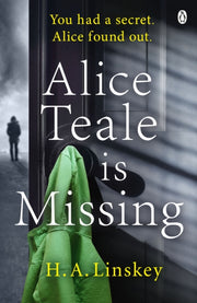 Alice Teale Is Missing By Linskey, Howard