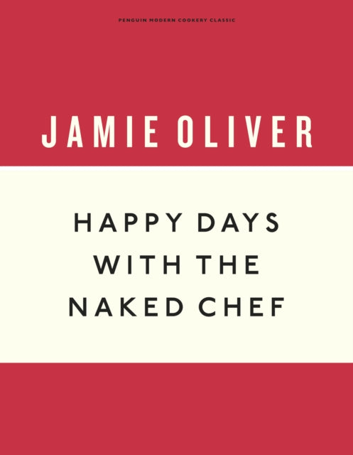 Happy Days With The Naked Chef