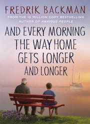 Every Morning The Way Home Gets Longer &