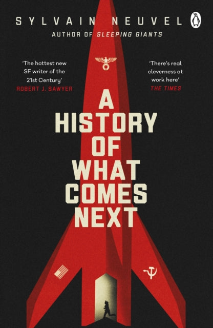 A History Of What Comes Next By Neuvel  Sylvain