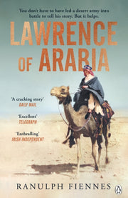 Lawrence Of Arabia By Fiennes, Ranulph