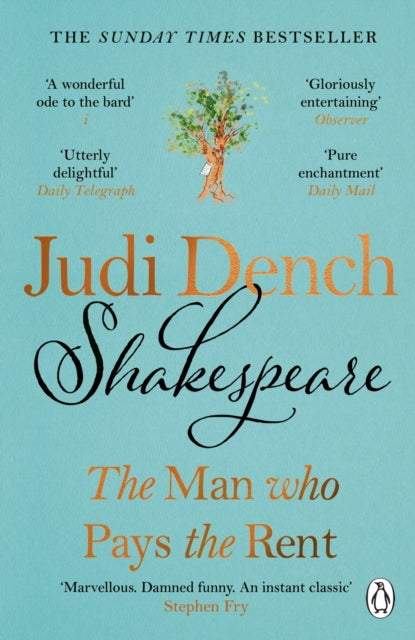 Shakespeare The Man Who Pays The Rent By Dench, Judi