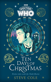 Doctor Who Tenth Doctor Christmas Collec By Cole, Steve