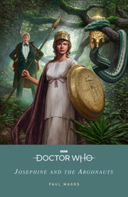 Doctor Who Josephine & The Argonauts By Magrs, Paul