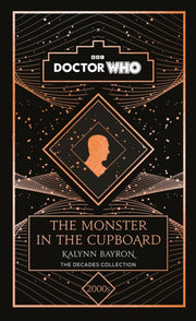 Doctor Who The Monster In The Cupboard By Bayron, Kalynn