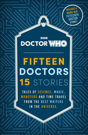 Dr Who Fifteen Doctors 15 Stories By Doctor Who
