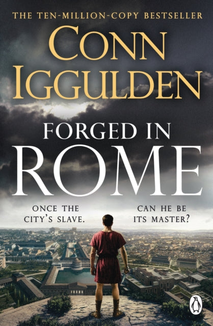 Forged In Rome By Iggulden, Conn