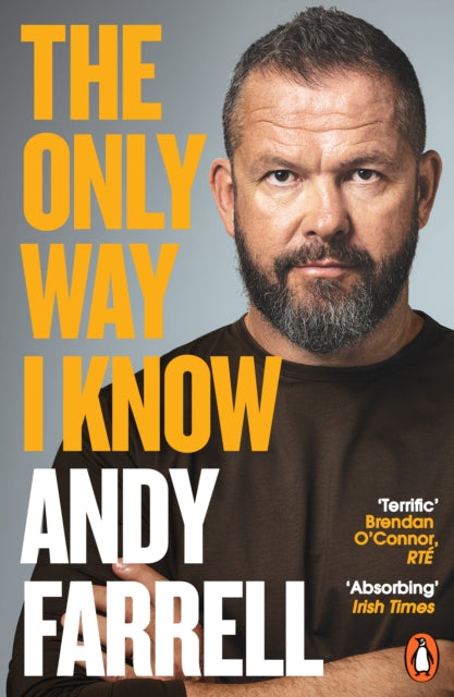 Only Way I Know By Farrell, Andy