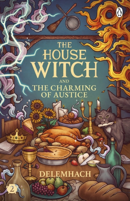 House Witch & The Charming Of Austice By Delemhach, Emilie N
