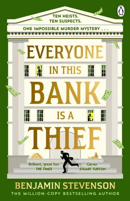 Everyone In This Bank Is A Thief By Stevenson, Benjamin