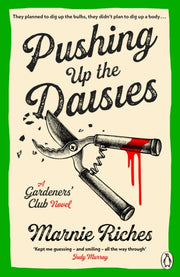 Pushing Up The Daisies By Riches, Marnie