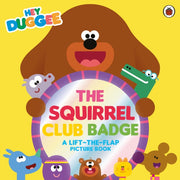 Hey Duggee The Squirrel Club Badge By Hey Duggee