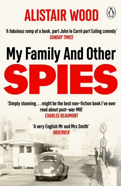 My Family & Other Spies By Wood, Alistair