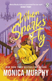 When Sparks Fly By Murphy, Monica