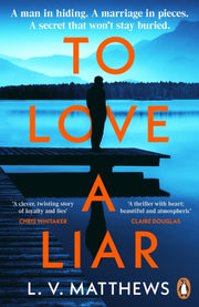 To Love A Liar