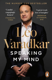 Speaking My Mind By Varadkar, Leo