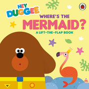Hey Duggee Wheres The Mermaid
