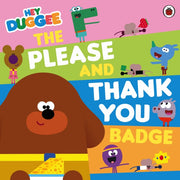 Hey Duggee The Please & Thank You Badge
