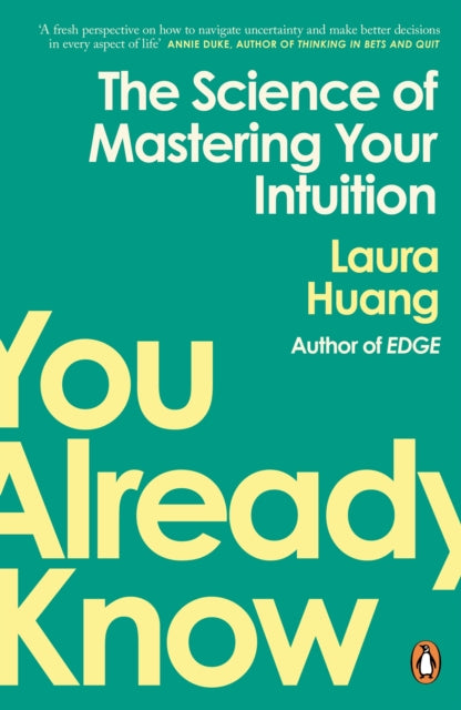 You Already Know By Huang, Laura