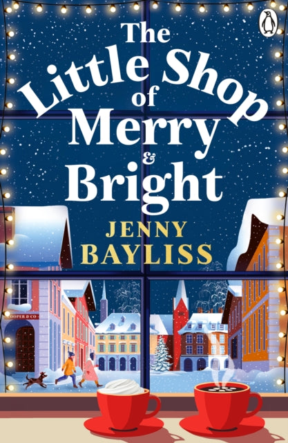 Little Shop Of Merry & Bright By Bayliss, Jenny