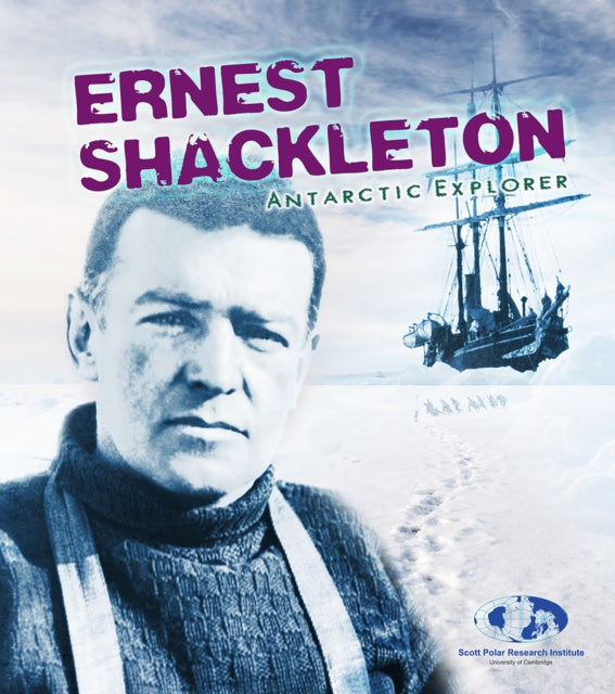 Ernest Shackleton Antarctic Explorer