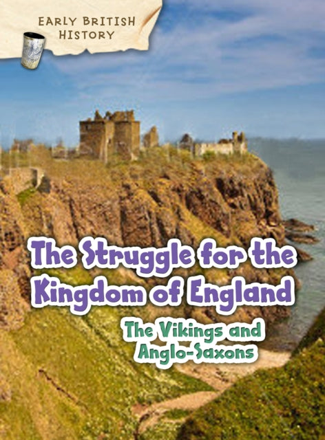 Viking & Anglosaxon Struggle For England
