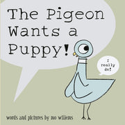 Pigeon Wants A Puppy By Willems, Mo