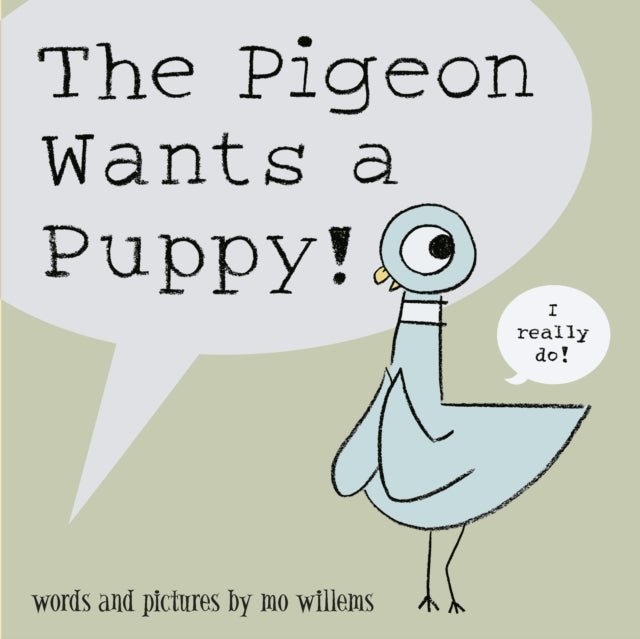 Pigeon Wants A Puppy By Willems, Mo