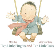 Ten Little Fingers & Ten Little Toes By Fox, Mem