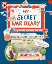 My Secret War Diary By Flossie Albright By Williams, Marcia