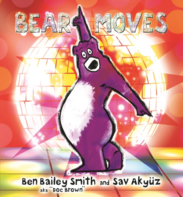 Bear Moves By Smith, Ben Bailey