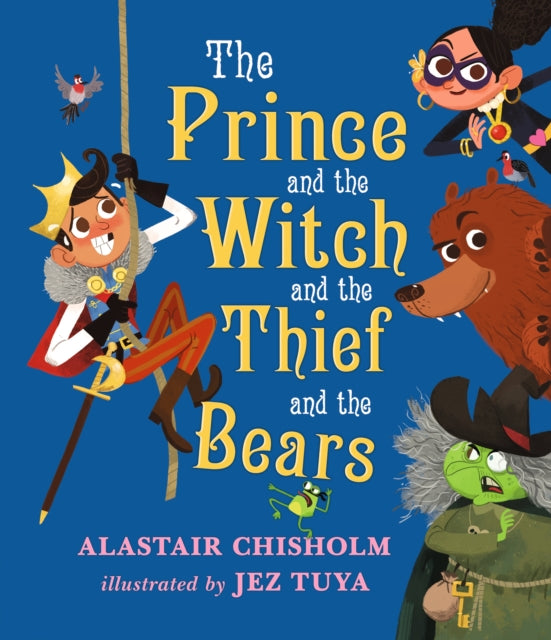Prince & The Witch & The Thief & Bears