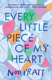 Every Little Piece Of My Heart By Pratt, Non