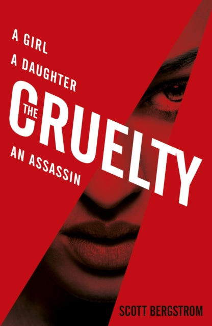 Cruelty By Bergstrom, Scott