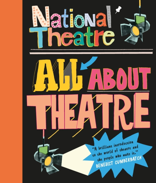All About Theatre By National Theatre