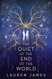 Quiet At The End Of The World By James, Lauren