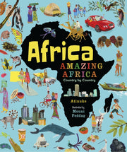 Africa Amazing Africa Country By Country By Atinuke