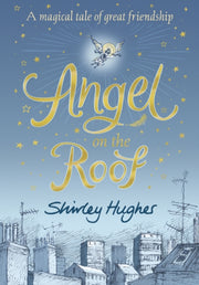 Angel On The Roof By Hughes, Shirley