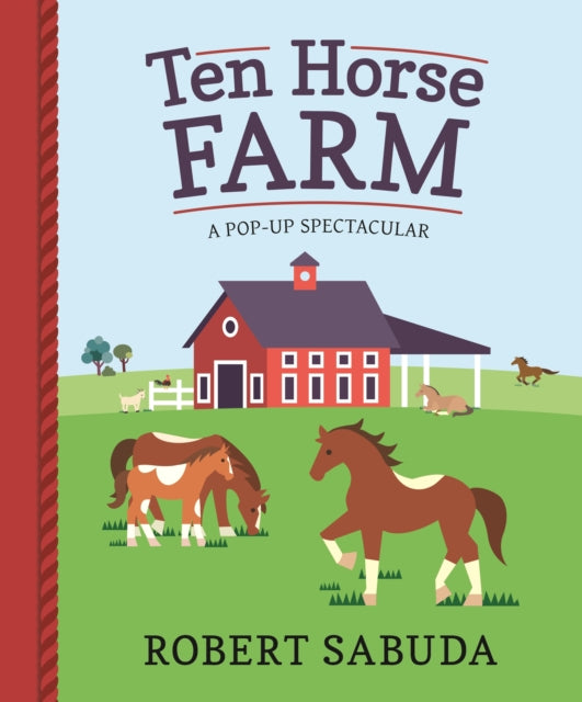 Ten Horse Farm A Pop Up Spectacular By Sabuda, Robert