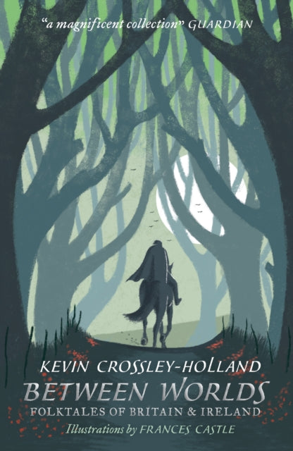 Between Worlds Folktales/britain/ireland By Crossley-holland, K