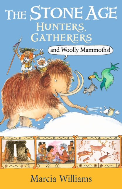 Stone Age Hunters Gatherers/woolly Mammo