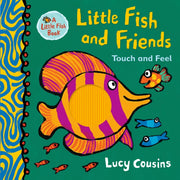 Little Fish & Friends Touch & Feel